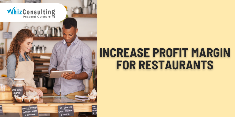 Increase in profit margins of restaurant business