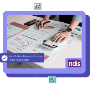 Ultimate Guide to Accounting for NDIS Service Providers